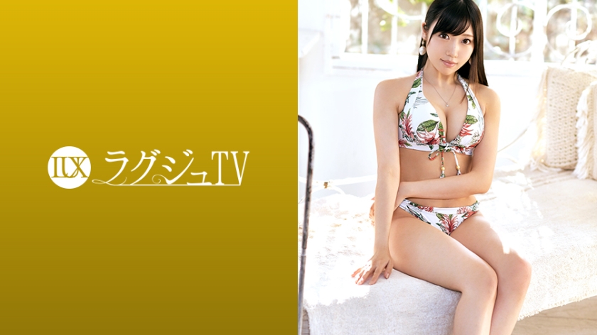 【259LUXU-1273-C】服装设计师女神ひなちゆん真空上阵 自创情趣内衣湿身诱惑 巨根疯狂输出人妻の秘密激情 海报